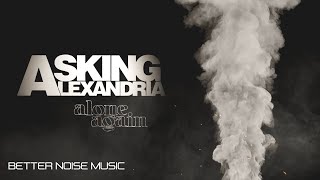 Alone Again - Asking Alexandria 1 Hour