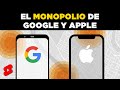 El Monopolio de las APPS de Google y Apple | #shorts