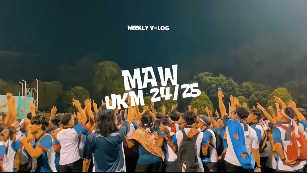 UKM Orientation Week vlog - MAW ‘25