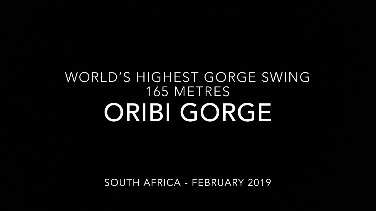 Oribi South Africa Highest Swing in the World YouTube