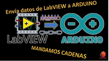 RECIBE datos en ARDUINO ENVIADOS desde LABVIEW parte 2