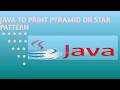 Java To PRINT PYRAMID OR STAR PATTERN in Hindi lecture 39