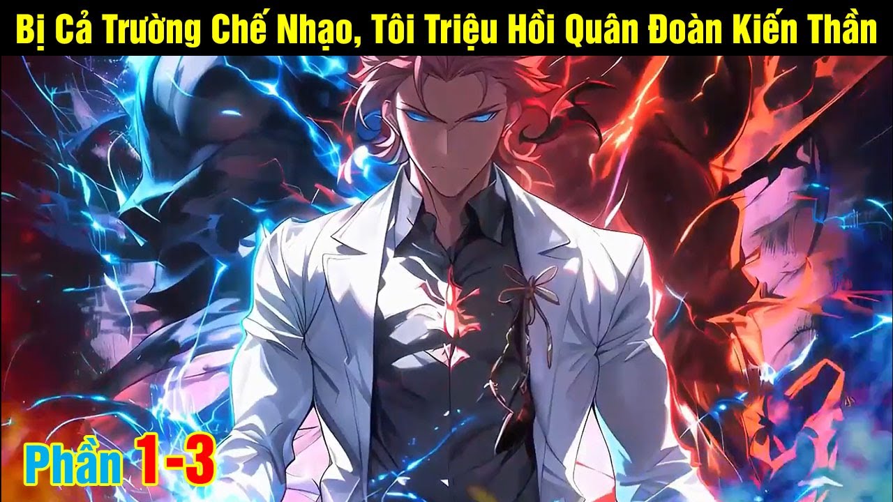 [Phần 1-3] Bị Cả Trường Chế Nhạo, Tôi Triệu Hồi Quân Đoàn Kiến Thần