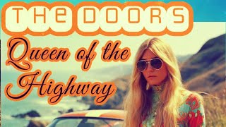 THE DOORS - Queen Of The Highway