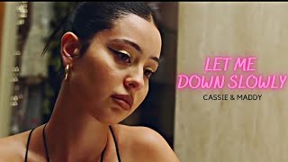 ☆Cassie & Maddy Edit (Let me down slowly)|| Euphoria edit ☆ #maddy #cassie #euphoria