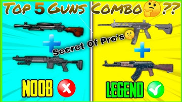 Top 5 best gun combination in pubg mobile ( weapons combo / loadout ) tips and tricks