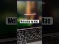 Welcome to Mac #appleuser