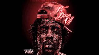 Wale - 911 (feat. Young Loc) (No Days Off Mixxtape)