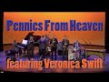 LIVE!  Pennies from Heaven feat. Veronica Swift, Randy Brecker