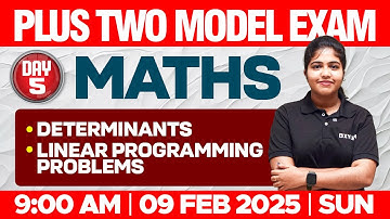 Plus Two Model Exam One Shot | Maths - Determinants , Linear Programming Problems | Xylem Plus Two