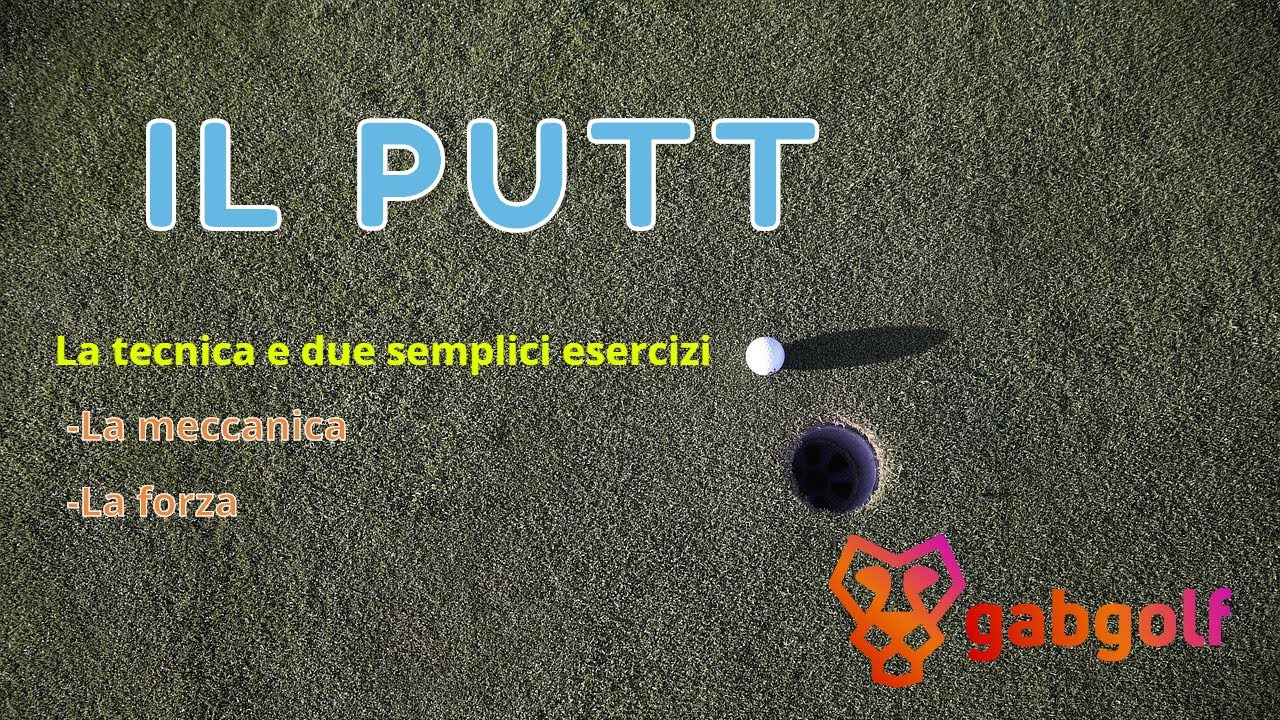 Il PUTT! Il COLPO dove TUTTI PENSANO di ESSERE BRAVI ma in POCHI hanno la TECNICA GIUSTA