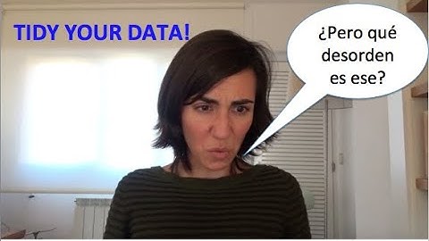 01. Tidy data: ¿cómo crear una buena base de datos?