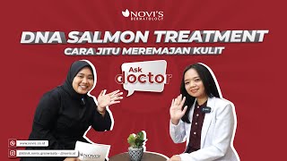 Ask Doctor Dna Salmon Treatment Cara Jitu Meremajakan Kulit Novis