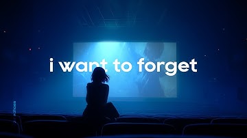 i want to forget // ambient playlist