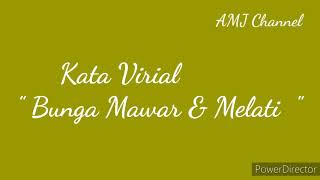 Kata Kata Viral | Bunga Mawar | Bunga Melati | dalam Balutan | Pantun | Puisi