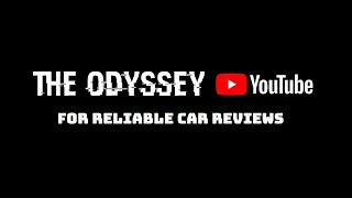 The Odyssey - For reliable car reviews!
