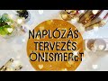 NAPLÓZÁS ✍🏻, TERVEZÉS 🎯, ÖNISMERET ✨| Évi/Havi/Heti/Napi | Rutinom + Ajánlók + TUTI TIPP & sok más