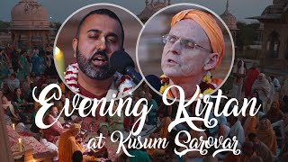 Nov 16th 2022 || Evening Kirtan at Kusum Sarovar