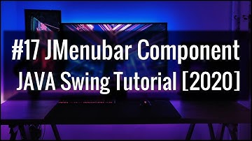 #17 JMenubar Component Java Swing with GUI Software development tutorial | 2021.