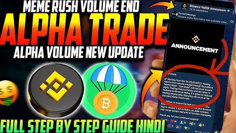 Binance Alpha Nieuwe Laatste Update Vandaag ✅ | Binance Alpha Four.meme Meme Rush Alpha Volume Up...