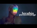 Ariana Grande - Breathin (Official Instrumental)