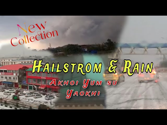 Yum Su Yaokhre ||Video Collection #Hailstrom and Rain #imphal class=
