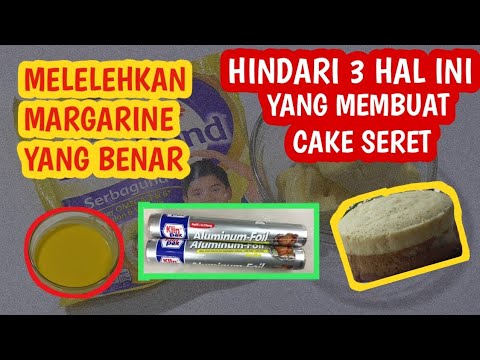 3 Tips Agar Bolu Lebih Lembut, moist dan tidak menganggu di tenggorokan (seret) lelehkan Margarine