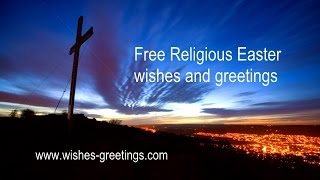 Religious Easter Wishes 2023 and Christian Blessings