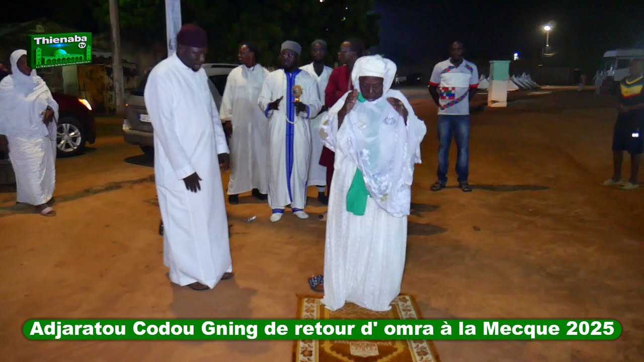 Codou Inscriptionat Adjaratou Codou Gning de retour d' omra à la Mecque 2025 - YouTube