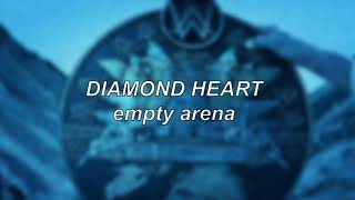 Alan Walker  Diamond Heart feat Sophia Somajo  Empty Arenda Edit