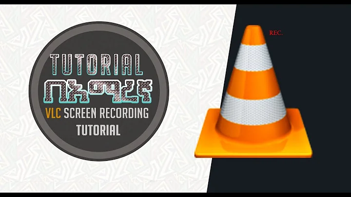How to Record your Computer Screen with VLC Player (amharic)