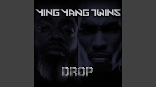 Drop - Ying Yang Twins