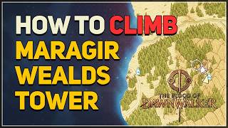 Maragir Wealds Tower The Blood of Dawnwalker