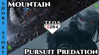 Reddit Stories -  Mountain & Pursuit Hunter | HFY | Humans Are Space Orcs 1284