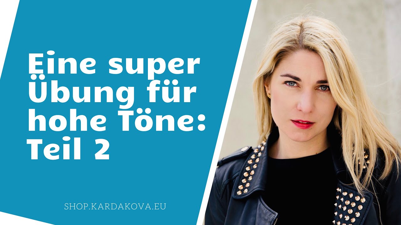 Eine super Übung für hohe Töne: Teil 2