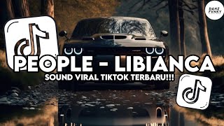 DJ PEOPLE - LIBIANCA ( SLOWED & REVERB ) COCOK BUAT NYANTAI VIRAL TIKTOK TERBARU 2025