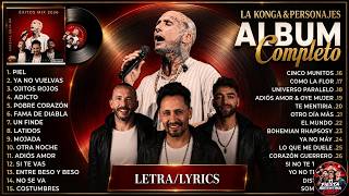 Ke Personajes, La Konga: Las Mejores del 2026, Tendencia Musical (Letra/Lyrics)