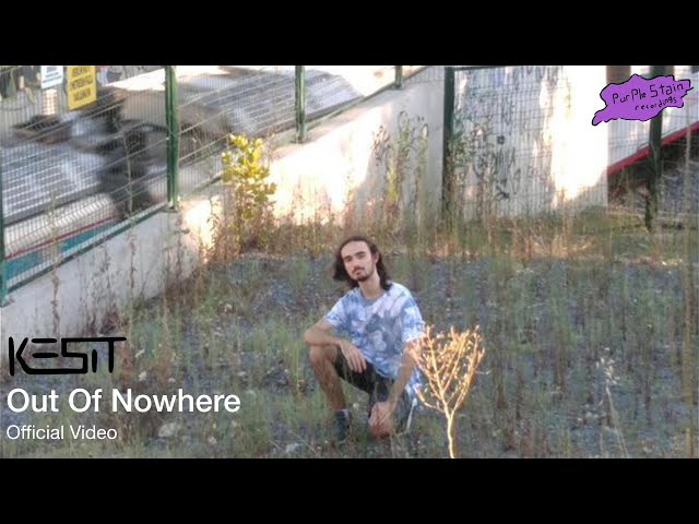 Kesit - Out Of Nowhere (Official Music Video) class=