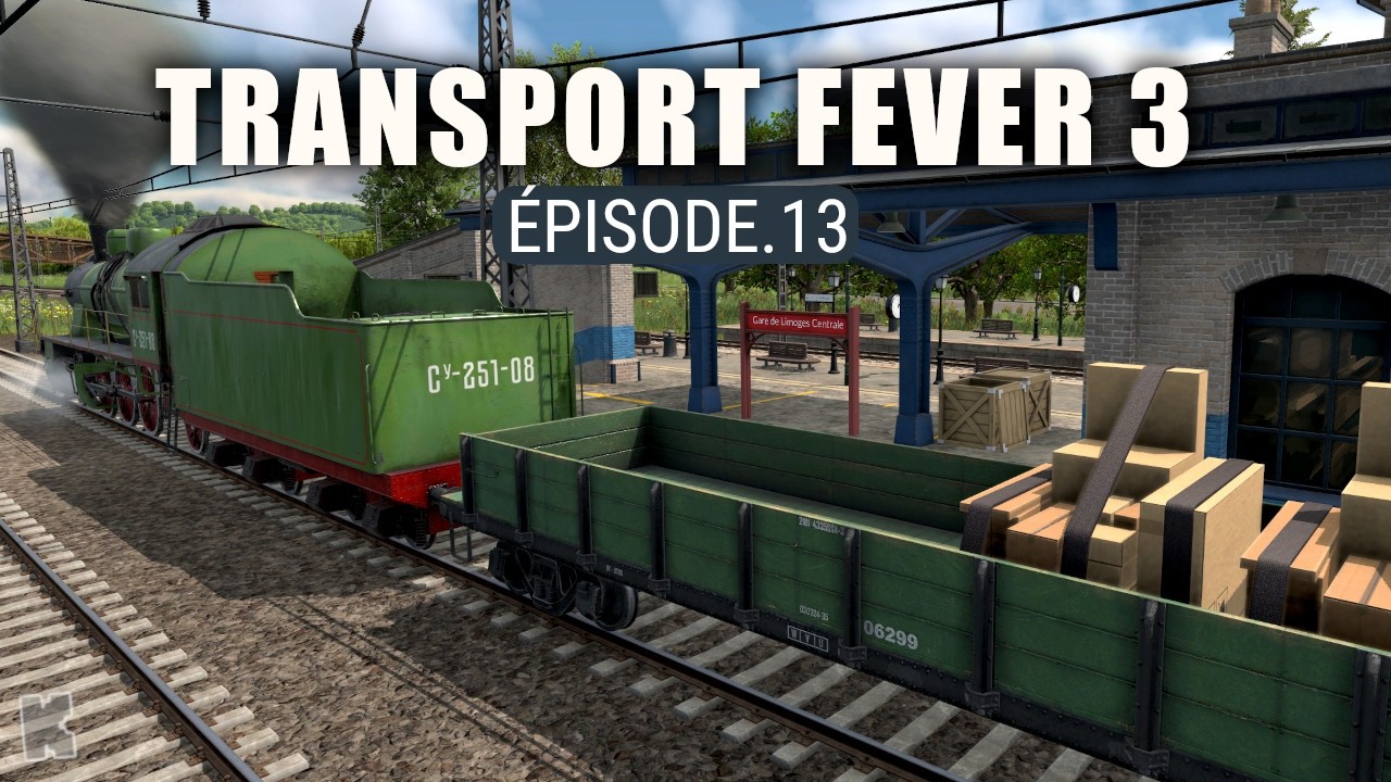 Ligne complète et livraison des meubles à Limoges ! / Transport Fever 3 ép. 13