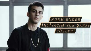 Norm Ender - İhtiyacım Yok Şarkı (Yle/2020)