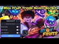 [FULL TUTORIAL] TOP 🥇 TRADE SCAM SCRIPT | EASIEST AND FASTEST WAY TO GET MYTHICALS FRUITS! 🐉