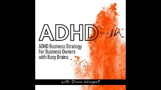 Stop Confusing Options for Opportunities: A Practical Guide to Decision Making for ADHD Entrepren...