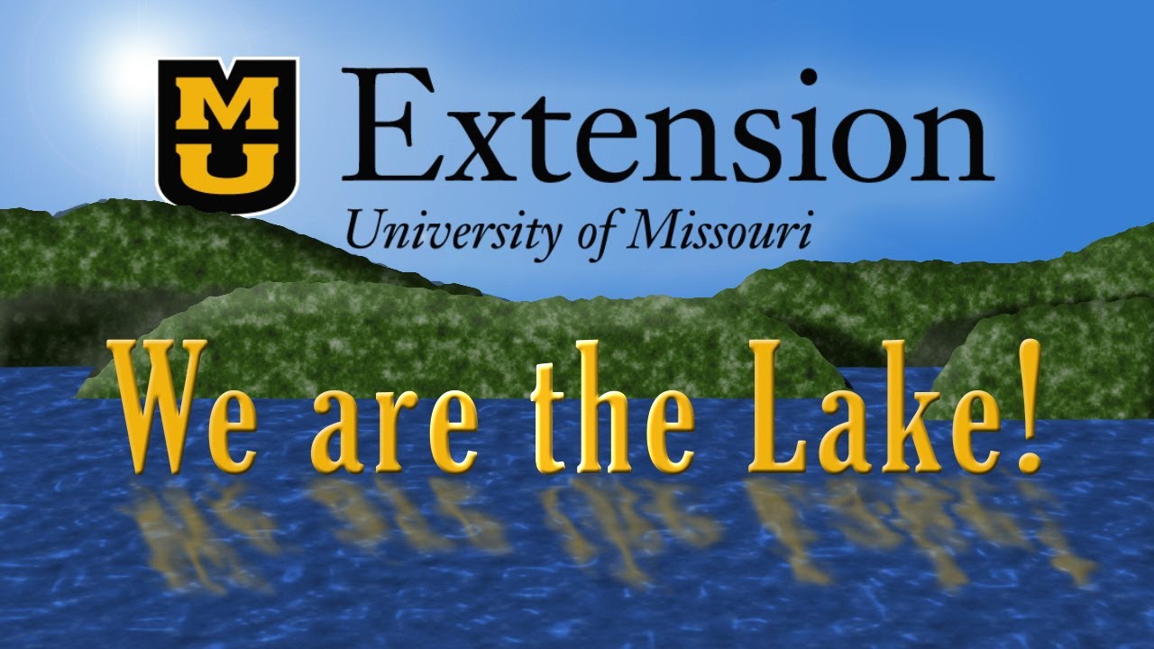 University of Missouri Extension_We Are The Lake YouTube