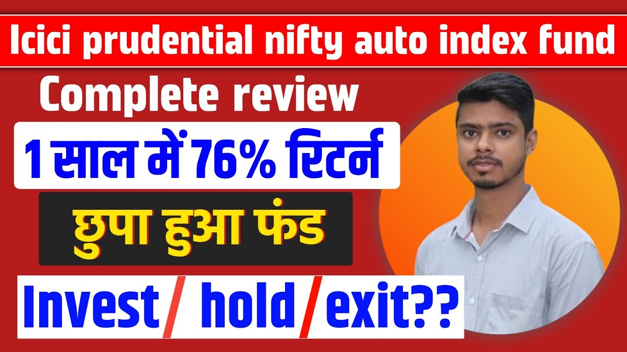 icici-prudential-nifty-auto-index-fund-direct-growth-review-youtube