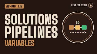 AB-100 Lesson 12: ALM for Copilot Studio | Solutions, Pipelines, Environment Variables