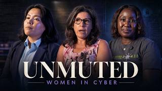 Unmuted  Women in Cybersecurity | Episode 2
