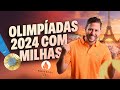 OLIMPÍADAS 2024 EM PARIS COM MILHAS! Viagem + Experiência