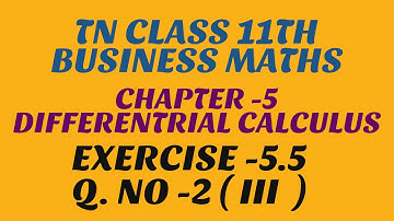 tn 11th business maths chapter -5 exercise 5.5 question number -2 ( iii  )
