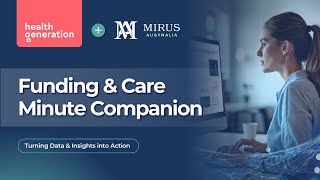 Funding and Care Minute Companion