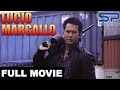LUCIO MARGALLO Full Movie Action W Philip Salvador LUCIO MARGALLO Full Movie Action W Philip Salvador